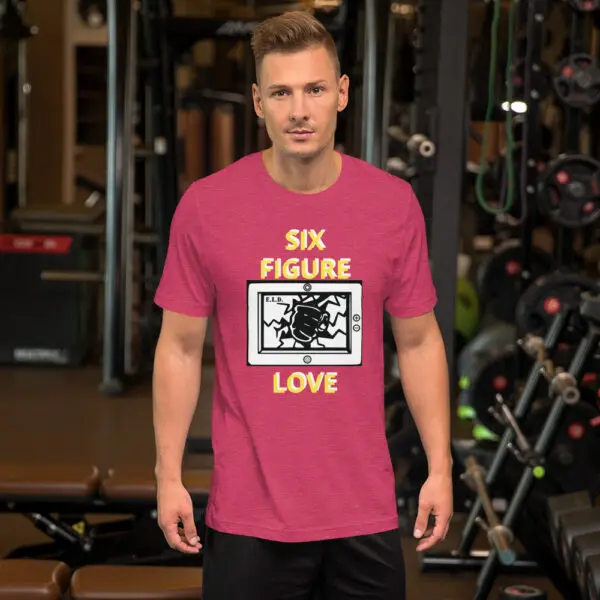 Six Figure Love T Shirt Heather Raspberry Front